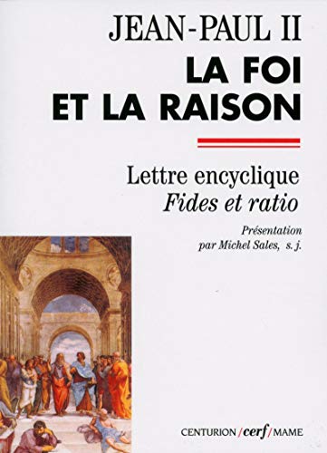 LA FOI ET LA RAISON