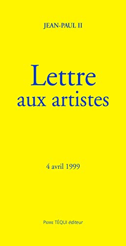 Lettre aux artistes: 4 avril 1999