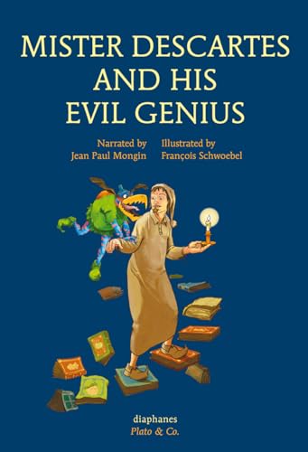 Mister Descartes and his Evil Genius: édition anglaise (Platon & Co.)