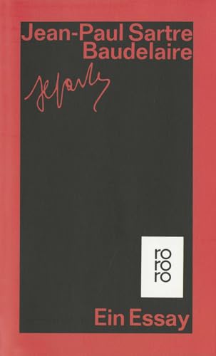 Baudelaire: Ein Essay Baudelaire: Ein Essay von Rowohlt