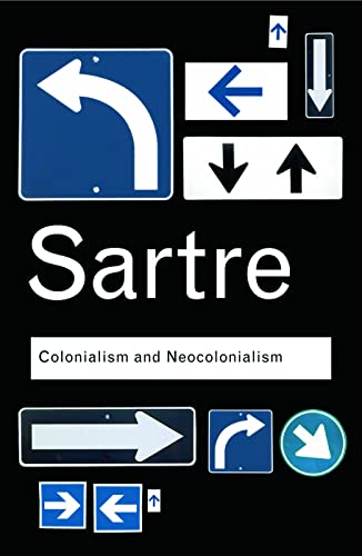 Colonialism and Neocolonialism (Routledge Classics) von Routledge