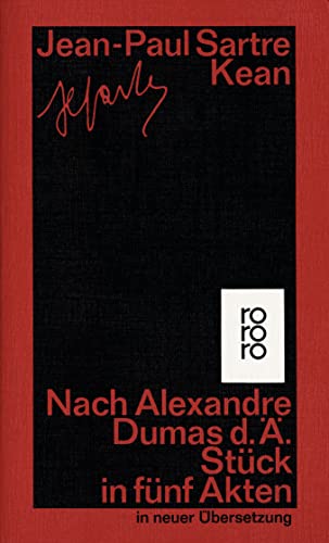 Kean: Nach Alexandre Dumas d. Ä. - Stück in fünf Akten