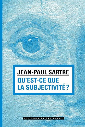 Qu'est-ce que la subjectivité ?