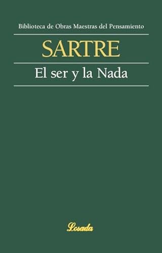 SER Y LA NADA, EL -50- (Obras maestras del pensamiento)