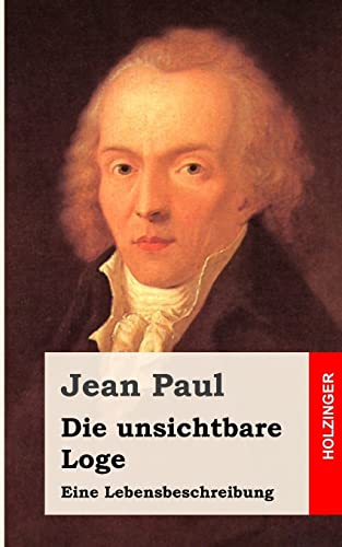 Die unsichtbare Loge: Eine Lebensbeschreibung Die unsichtbare Loge: Eine Lebensbeschreibung von CREATESPACE