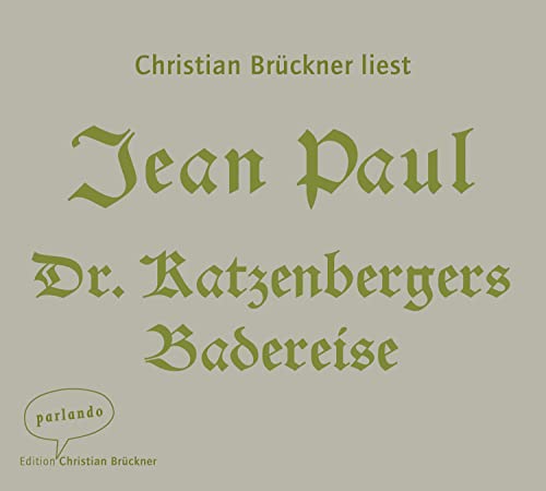 Doktor Katzenbergers Badereise