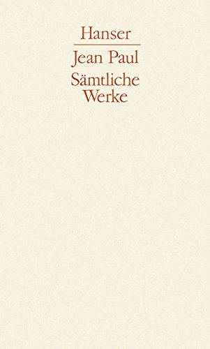 Sämtliche Werke, 10 Bde., Bd.1, Die unsichtbare Loge: 1. Abteilung, Band I