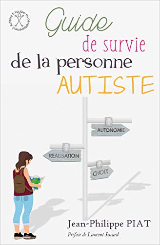 Guide de survie de la personne autiste von AFD