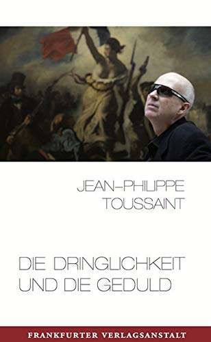 Die Dringlichkeit und die Geduld: Essays Die Dringlichkeit und die Geduld: Essays von Frankfurter Verlags-Anst.