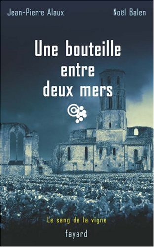 Une bouteille entre deux mers von Fayard