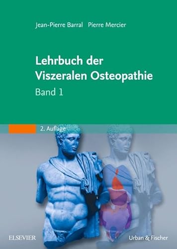 Lehrbuch der Viszeralen Osteopathie: Band 1
