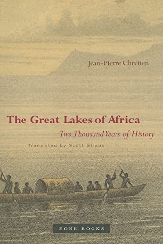 The Great Lakes of Africa: Two Thousand Years of History (Mit Press)