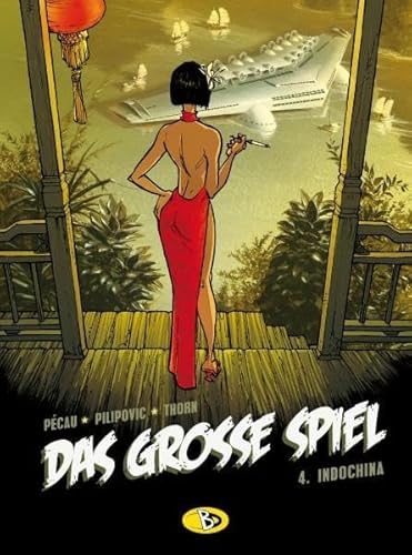 Das grosse Spiel #4: Indochina