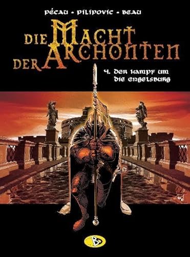 Die Macht der Archonten, Bd.4: Der Kampf um die Engelsburg