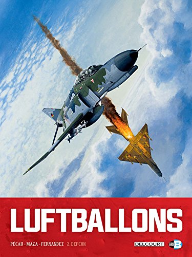 Luftballons T02: Defcon von Éditions Delcourt