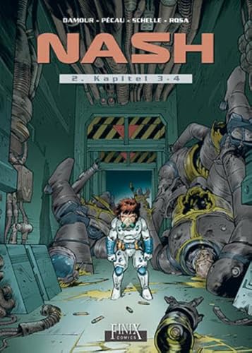 Nash / Nash Kapitel 3 + 4 Nash / Nash Kapitel 3 + 4