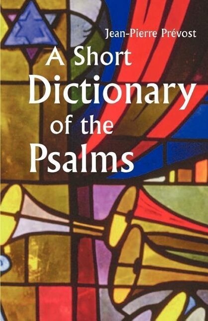 A Short Dictionary of the Psalms von The Liturgical Press