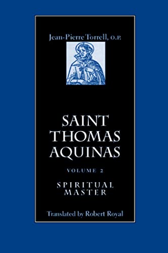 Saint Thomas Aquinas, Vol. 2. Spiritual Master von Catholic University of America Press