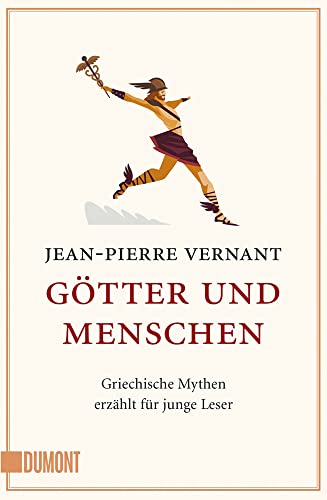 Götter und Menschen: Griechische Mythen erzählt für junge Leser (Taschenbücher)