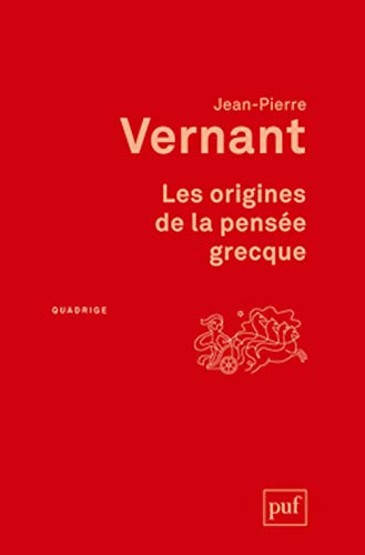 Les origines de la pensée grecque von PUF