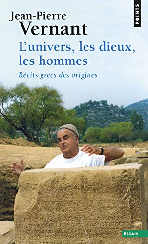 Univers, Les Dieux, Les Hommes. R'Cits Grecs Des Origines(l'): Récits grecs des origines von Points