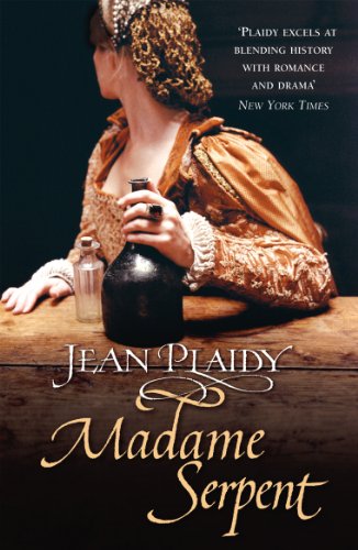 Madame Serpent: (Medici Trilogy) (Medici Trilogy, 1)