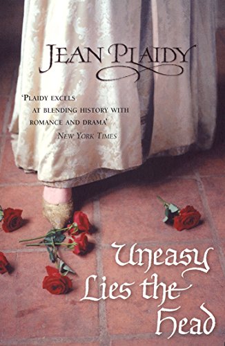 Uneasy Lies the Head: (The Tudor Saga: book 1): a wonderfully evocative and beautifully atmospheric novel bringing the Tudors to life from the Queen of English historical fiction (Tudor Saga, 1)