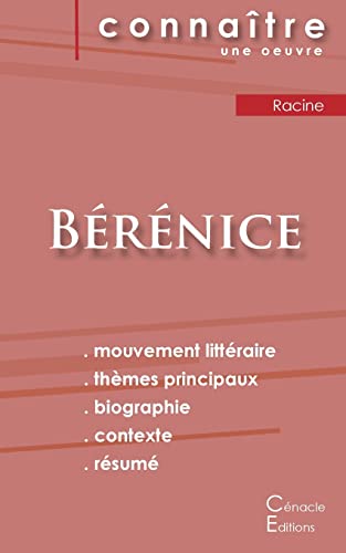 Fiche de lecture Bérénice de Racine (Analyse littéraire de référence et résumé complet) von Les Editions Du Cenacle