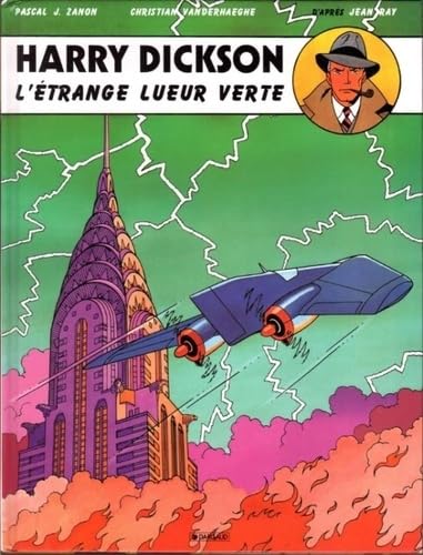 Vreemde groene stralen: ETRANGE LUEUR VERTE (Harry Dickson, 5, Band 5) von DARGAUD