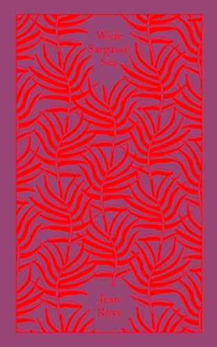 Wide Sargasso Sea: Jean Rhys (Penguin Clothbound Classics)