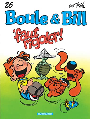 Boule et Bill, Tome 26 : Faut rigoler ! von DARGAUD