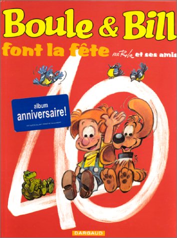 Boule et Bill : Boule et Bill font la fête, Spécial 40è anniversaire (Boule & Bill) von Dargaud