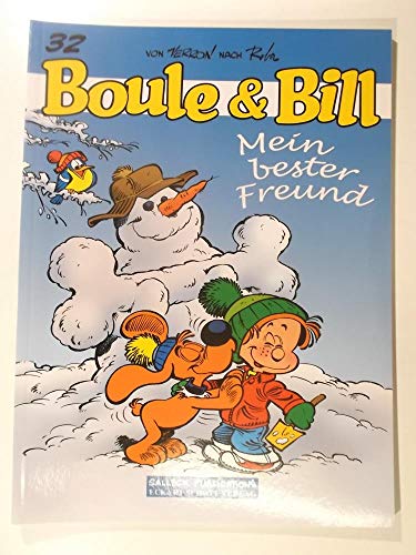 Boule und Bill: Band 32: Mein bester Freund