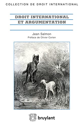 Droit international et argumentation von BRUYLANT