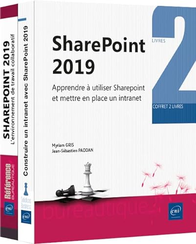 Sharepoint 2019 - coffret de deux livres : apprendre a utiliser sharepoint et mettre en place un int: Pack en 2 volumes : SharePoint 2019, ... ; Construire un intranet avec SharePoint 2019 von Editions ENI