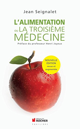 L'alimentation ou la troisième médecine von Editions du Rocher