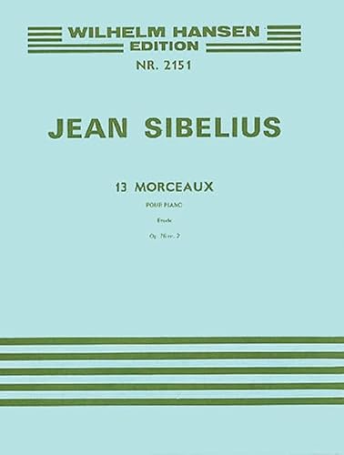 13 Morceaux Op.76 No.2 Etude Staccato . Klavier Solo.: Nr. 2 Etude Opus 76, Nr.2, Pour Piano von Edition Wilhelm Hansen