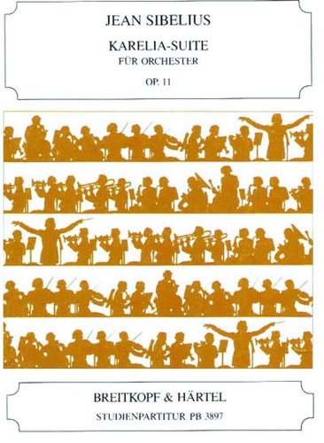 Karelia-Suite op. 11 - Studienpartitur (PB 3897)