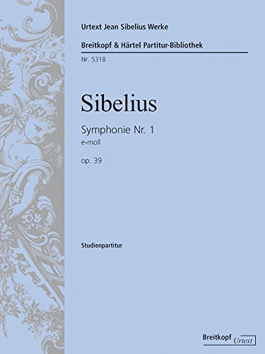 Symphonie Nr. 1 e-moll op. 39 - Urtext nach der Gesamtausgabe ""Jean Sibelius Werke"" (JSW) - Studienpartitur (PB 5318)