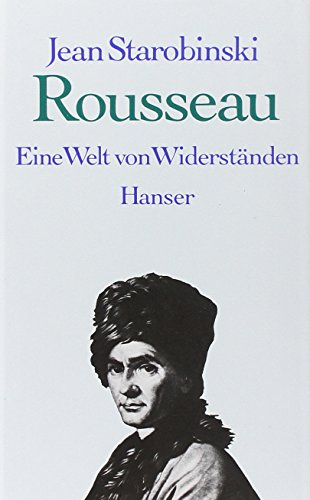 Rousseau: Eine Welt von Widerständen von Hanser, Carl GmbH + Co.