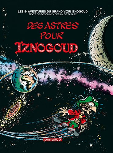 Iznogoud Tome 5 : Des astres pour Iznogoud von Dargaud