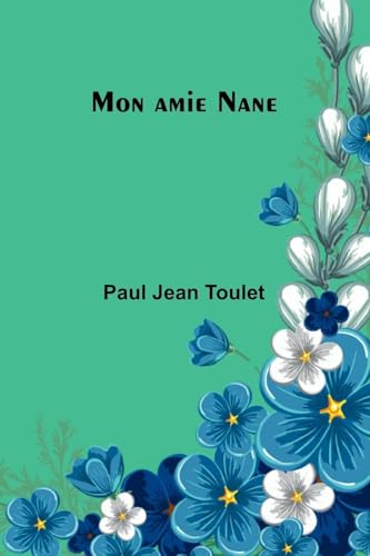 Mon amie Nane von Alpha Edition