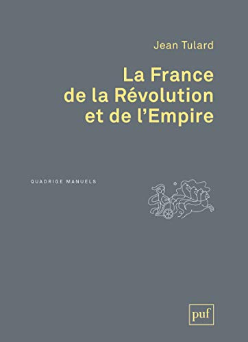 La France de la Révolution et de l'Empire von PUF