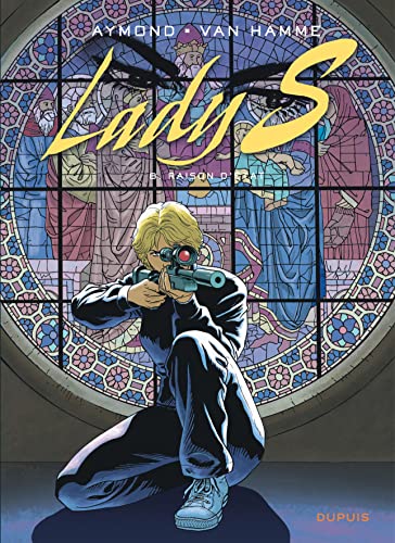 Lady S - Tome 8 - Raison d'État von DUPUIS