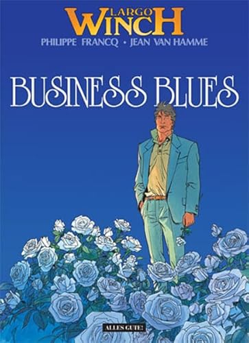 Largo Winch, Bd. 4, Business Blues