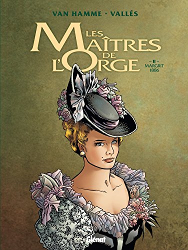 Les Maîtres de l'orge - Tome 02 NE : Margrit, 1886