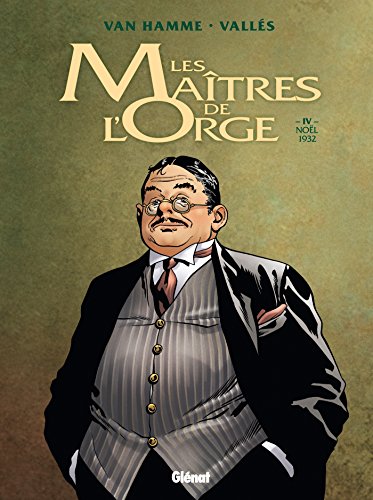 Les Maîtres de l'Orge - Tome 04 NE: Noël, 1932 von GLÉNAT BD
