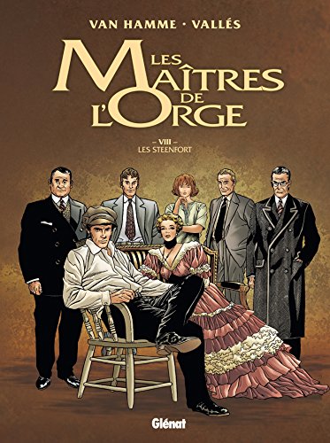 Les Maîtres de l'orge - Tome 08 NE : Les Steenfort