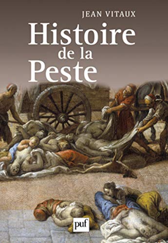 Histoire de la peste von PUF