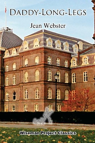 Daddy-Long-Legs Daddy-Long-Legs von Createspace Independent Publishing Platform